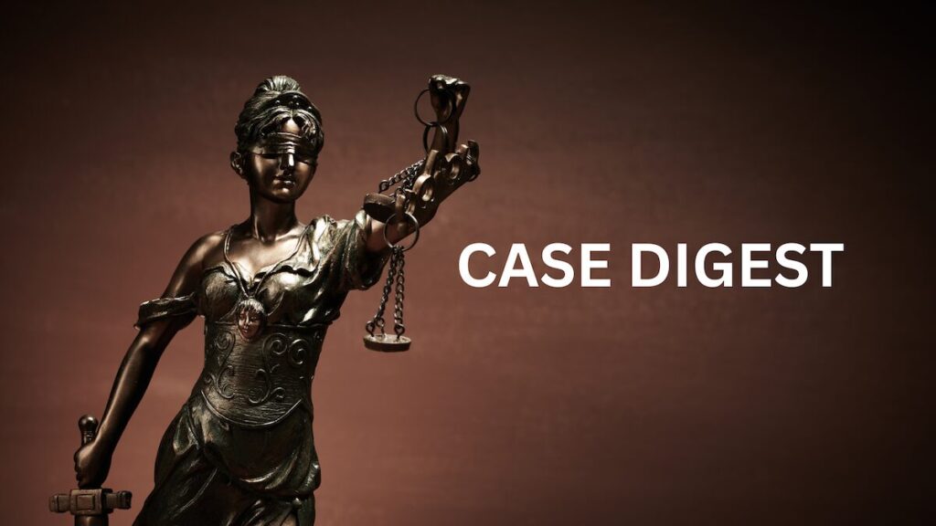CASE DIGEST